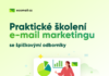 Ovládněte e-mail marketing za jediný den: Přijďte na praktické školení se špičkovými odborníky